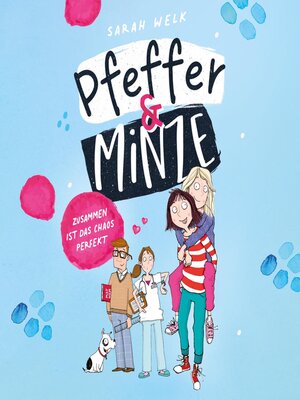 cover image of Pfeffer & Minze – Zusammen ist das Chaos perfekt (Pfeffer & Minze 2)